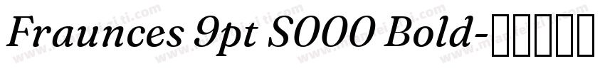 Fraunces 9pt S000 Bold字体转换